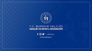 Burdur Valiliği ve Gençlik ve Spor İl Müdürlüğü